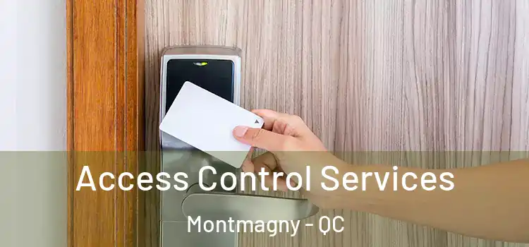 Access Control Services Montmagny - QC
