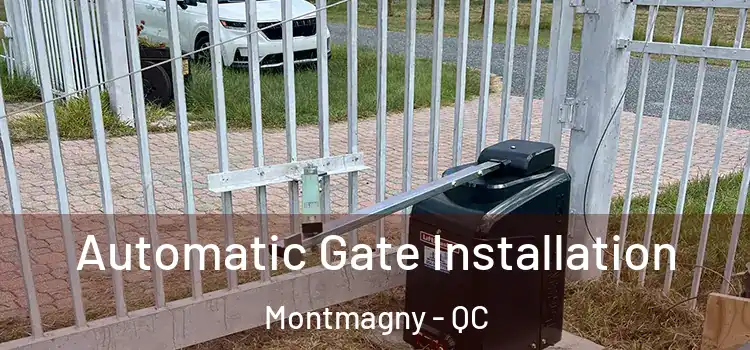  Automatic Gate Installation Montmagny - QC