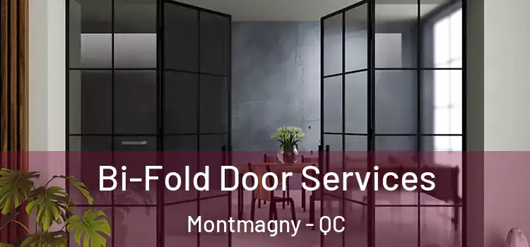 Bi-Fold Door Services Montmagny - QC