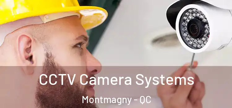 CCTV Camera Systems Montmagny - QC