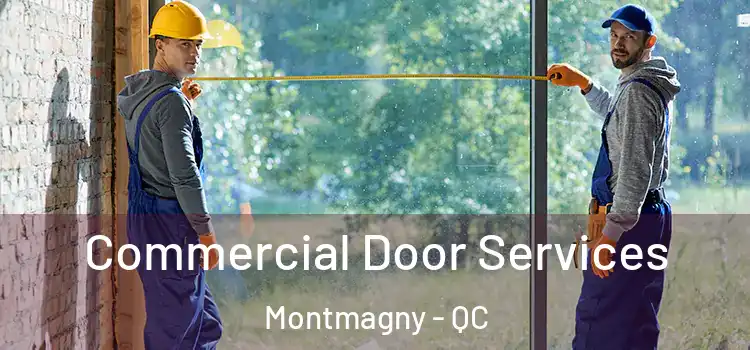 Commercial Door Services Montmagny - QC