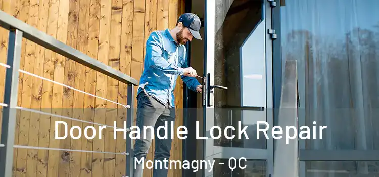 Door Handle Lock Repair Montmagny - QC