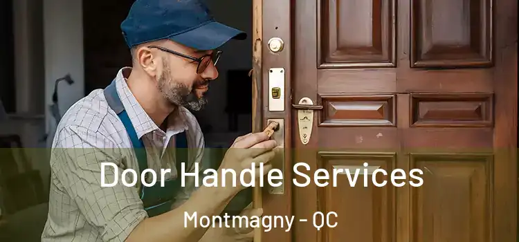 Door Handle Services Montmagny - QC
