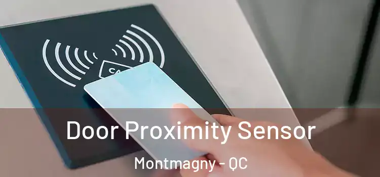 Door Proximity Sensor Montmagny - QC