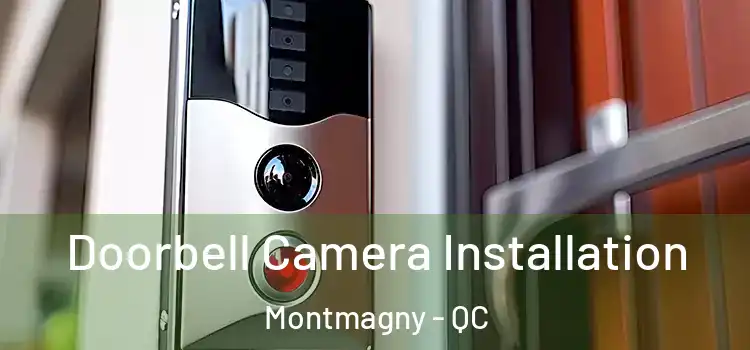  Doorbell Camera Installation Montmagny - QC
