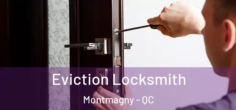 Eviction Locksmith Montmagny - QC