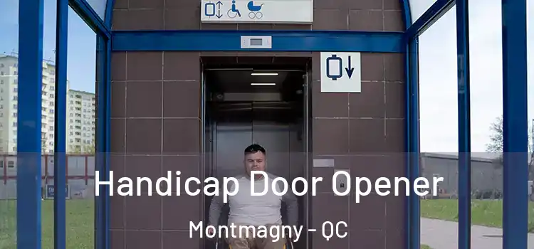  Handicap Door Opener Montmagny - QC