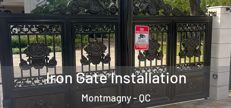 Iron Gate Installation Montmagny - QC