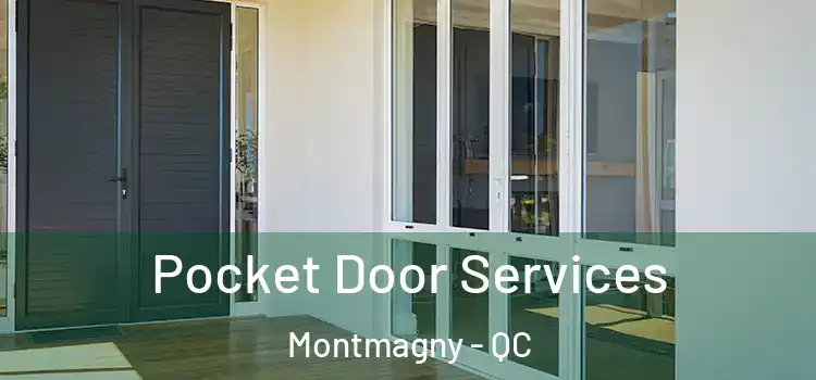 Pocket Door Services Montmagny - QC