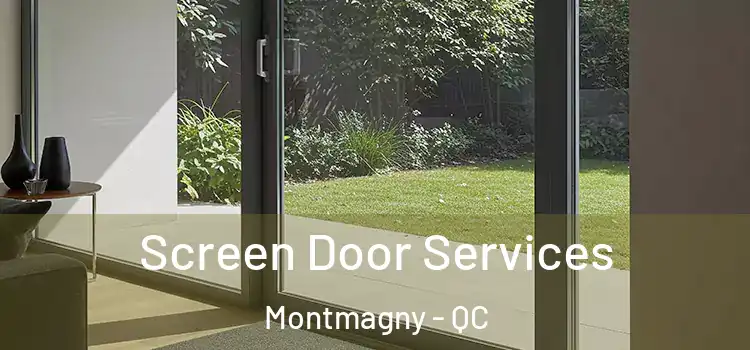 Screen Door Services Montmagny - QC