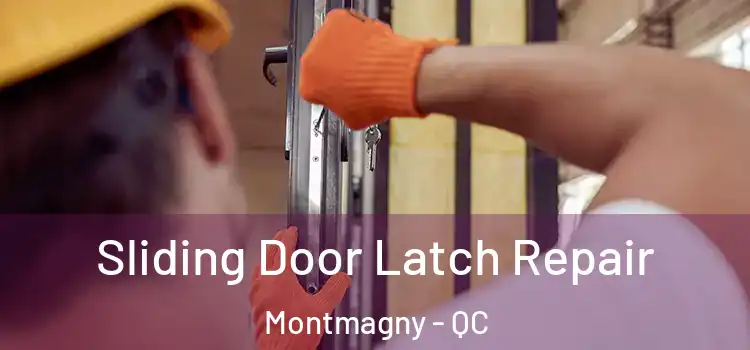  Sliding Door Latch Repair Montmagny - QC